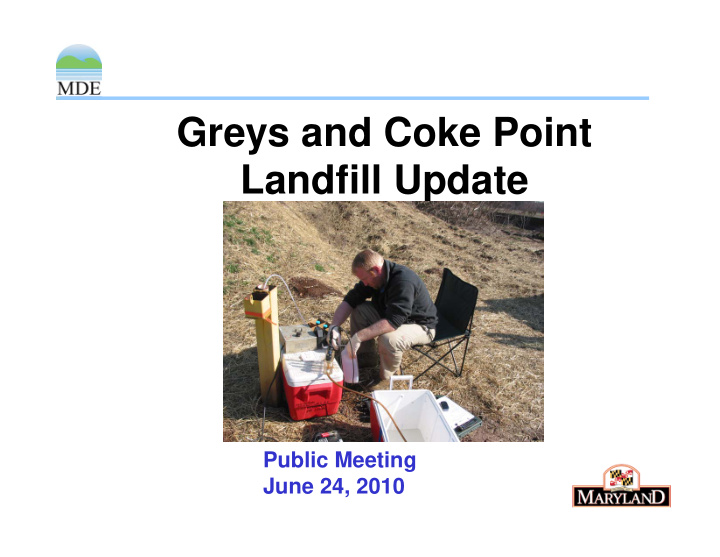 greys and coke point landfill update