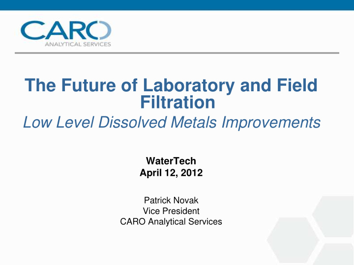 the future of laboratory and field filtration low level