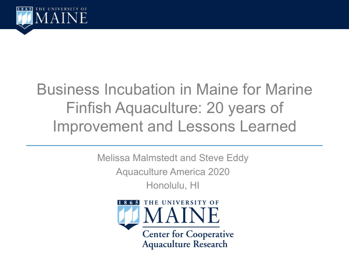 business incubation in maine for marine finfish