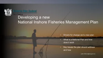 Developing a new  National Inshore Fisheries Management Plan    Drivers for change and a new