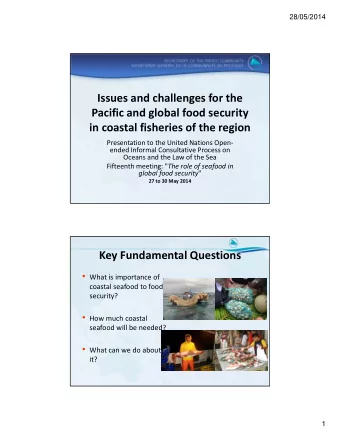 Issues and challenges for the Pacific and global food security in coastal fisheries of the region