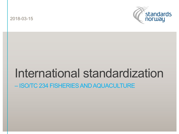 international standardization