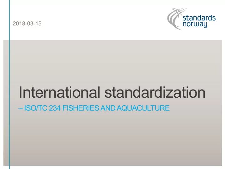 international standardization