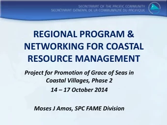 REGIONAL PROGRAM &amp;  NETWORKING FOR COASTAL  RESOURCE MANAGEMENT  Project for Promotion of Grace