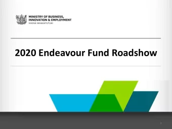 2020 Endeavour Fund Roadshow  1  Introduction and Agenda    Housekeeping    Introductions
