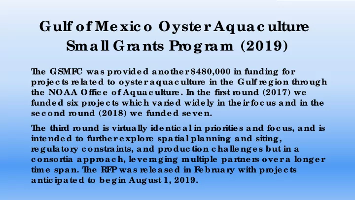 gulf of me xic o oyste r aquac ultur e small gr ants pr