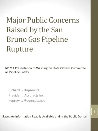 Bruno Gas Pipeline  Rupture  6/1/11 Presentation to Washington State Citizens Committee  on