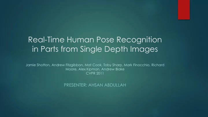 real time human pose recognition in parts from single