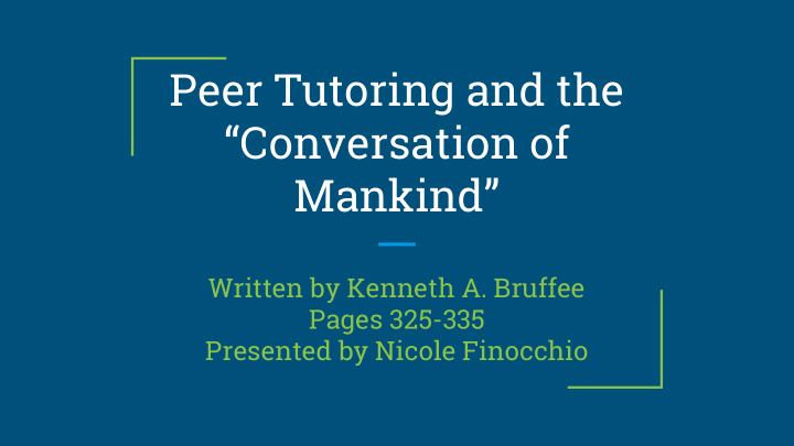 peer tutoring and the conversation of mankind