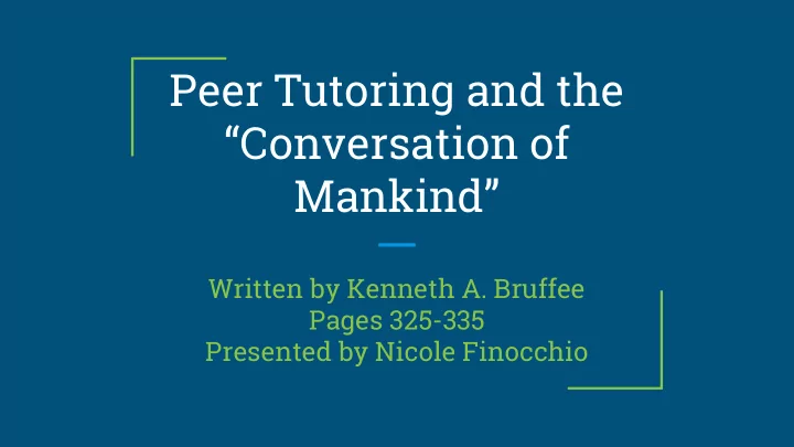 peer tutoring and the conversation of mankind