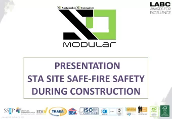 PRESENTATION  STA SITE SAFE-FIRE SAFETY  DURING CONSTRUCTION  Co  Copy  pyright  ght SO Modul