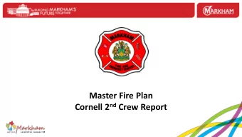 Master Fire Plan Cornell 2 nd Crew Report  Background  Further to the presentation to Council April