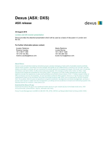 Dexus (ASX: DXS) ASX release  30 August 2019  London and US investor presentation  Dexus provides