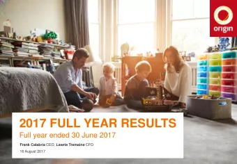 2017 FULL YEAR RESULTS  Full year ended 30 June 2017 Frank Calabria CEO, Lawrie Tremaine CFO  16