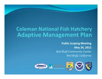 Public Scoping Meeting  May 24, 2012  Red Bluff Community Center  Red Bluff, California  Meeting