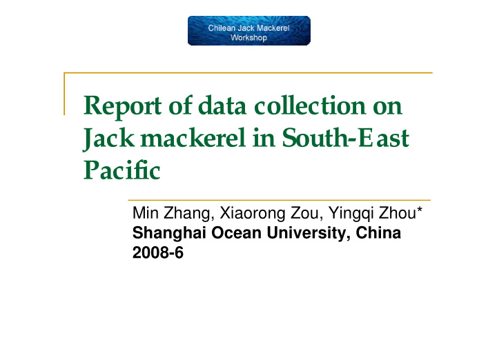 report of data collection on jack mackerel in south east