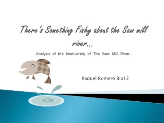 Raquel Romero Bio12  Variety of life forms  within a given  ecosystem  measure of health of