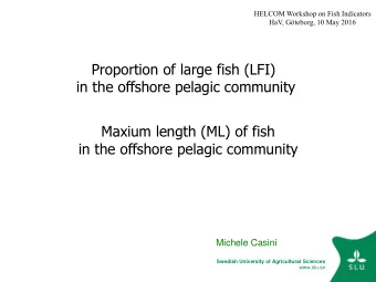 in the offshore pelagic community  Maxium length (ML) of fish  in the offshore pelagic community