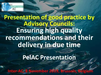 recommendations and their  delivery in due time  PelAC Presentation  Inter-AC, 8 November 2019,