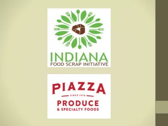 Food Scrap Collection,  Education, Engagement,  &amp; Signage  The strategies and practices that