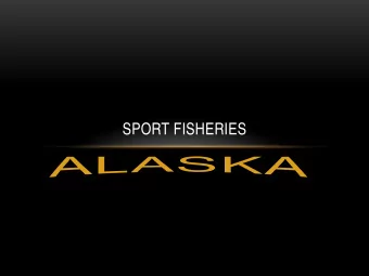 SPORT FISHERIES  DIVISION OF SPORT FISH  Fisheries Management  Fisheries Research