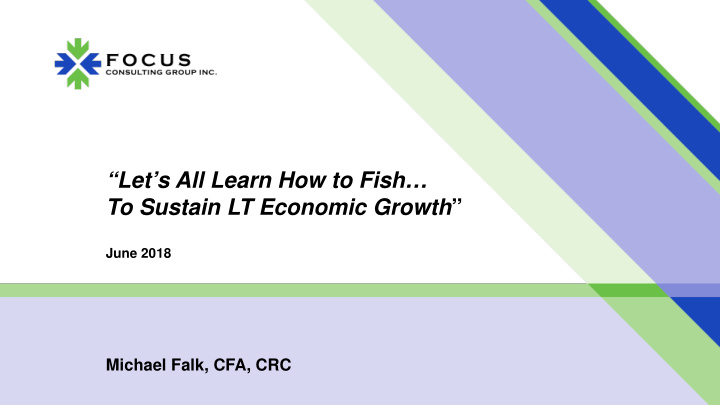 let s all learn how to fish to sustain lt economic growth