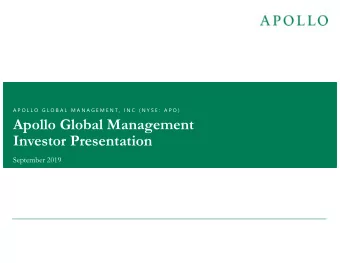 Apollo Global Management  Investor Presentation  September 2019  Forward Looking Statements &amp;