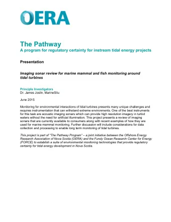 The Pathway  A program for regulatory certainty for instream tidal energy projects  Presentation
