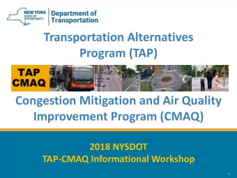 Transportation Alternatives  Program (TAP)  Congestion Mitigation and Air Quality  Improvement