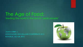 The Age of Food:  feeding the world in the era of peak people JULIAN CRIBB FTSE  HORTICULTURE