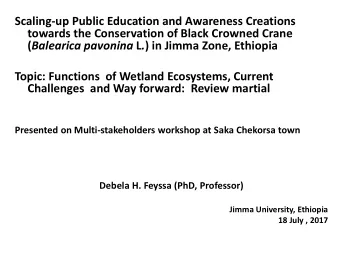 Scaling-up Public Education and Awareness Creations  towards the Conservation of Black Crowned