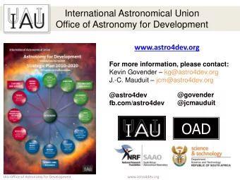 OAD  IAU Office of Astronomy for Development  www.astro4dev.org  IAU-OAD Strategic Plan 2010-2020