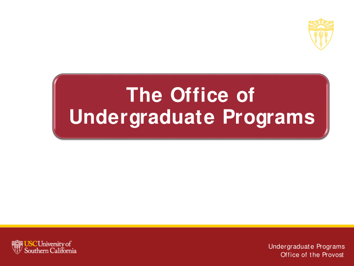 the office of undergraduate programs