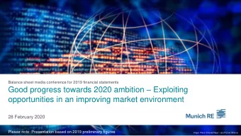 Good progress towards 2020 ambition  Exploiting  opportunities in an improving market