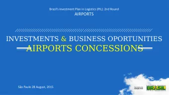 AIRPORTS CONCESSIONS  So Paulo 28 August, 2015  BRAZILIAN CIVIL AVIATION   INSTITUTIONAL