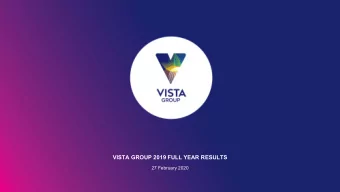 VISTA GROUP 2019 FULL YEAR RESULTS  27 February 2020  IMPORTANT NOTICE  This presentation has been