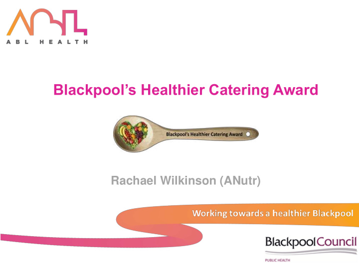 rachael wilkinson anutr aims of the award developed as a