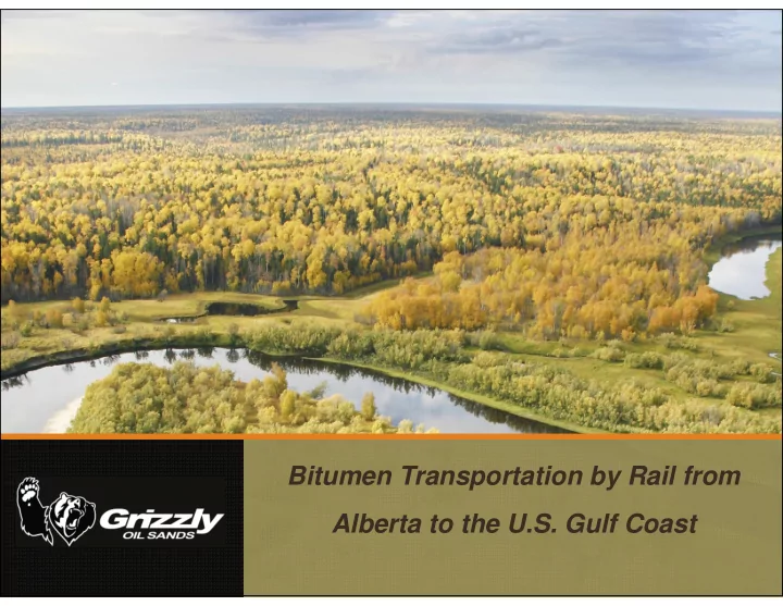 bitumen transportation by rail from alberta to the u s