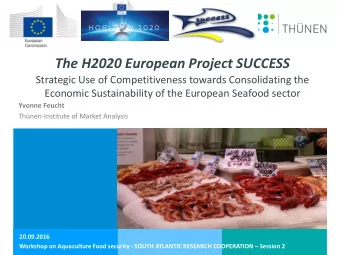 The H2020 European Project SUCCESS  Strategic Use of Competitiveness towards Consolidating the