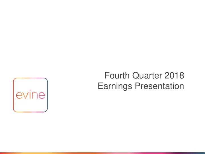fourth quarter 2018 earnings presentation