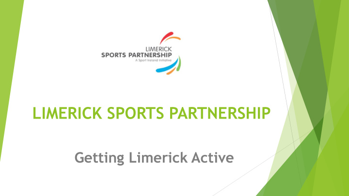 limerick sports partnership getting limerick active