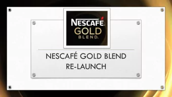 NESCAF GOLD BLEND  RE-LAUNCH  OUR BIGGEST EVER BRAND RE-LAUNCH  MODERN &amp; ELEGANT  SUPPORTED