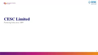 CESC Limited  Powering India since 1899  1 This presentation has been prepared by and is the sole