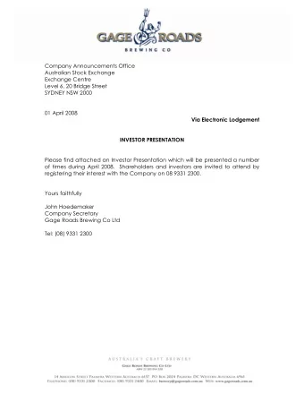 Company Announcements Office  Australian Stock Exchange  Exchange Centre  Level 6, 20 Bridge Street