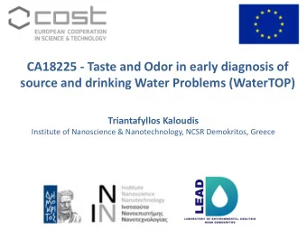 CA18225 - Taste and Odor in early diagnosis of  source and drinking Water Problems (WaterTOP)