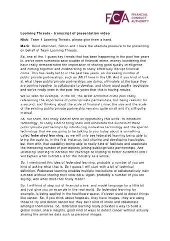 Loom ing Threats - transcript of presentation video Nick :  Team 4 Looming Threats, please give