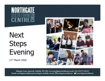 Next  Steps  Evening 11 th March 2020  Sidegate Lane, Ipswich, Suffolk, IP4 3DL