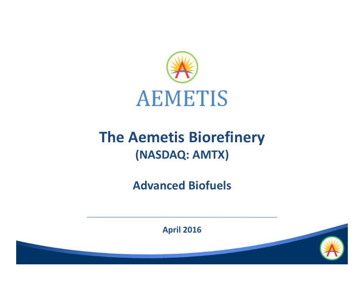 the aemetis biorefinery