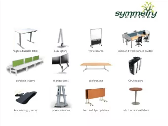 height adjustable tables  LED lighting  white boards  room and work surface dividers  benching