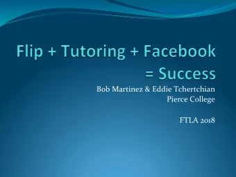 Bob Martinez &amp; Eddie Tchertchian  Pierce College  FTLA 2018  Do A Flip!  How to set up and run
